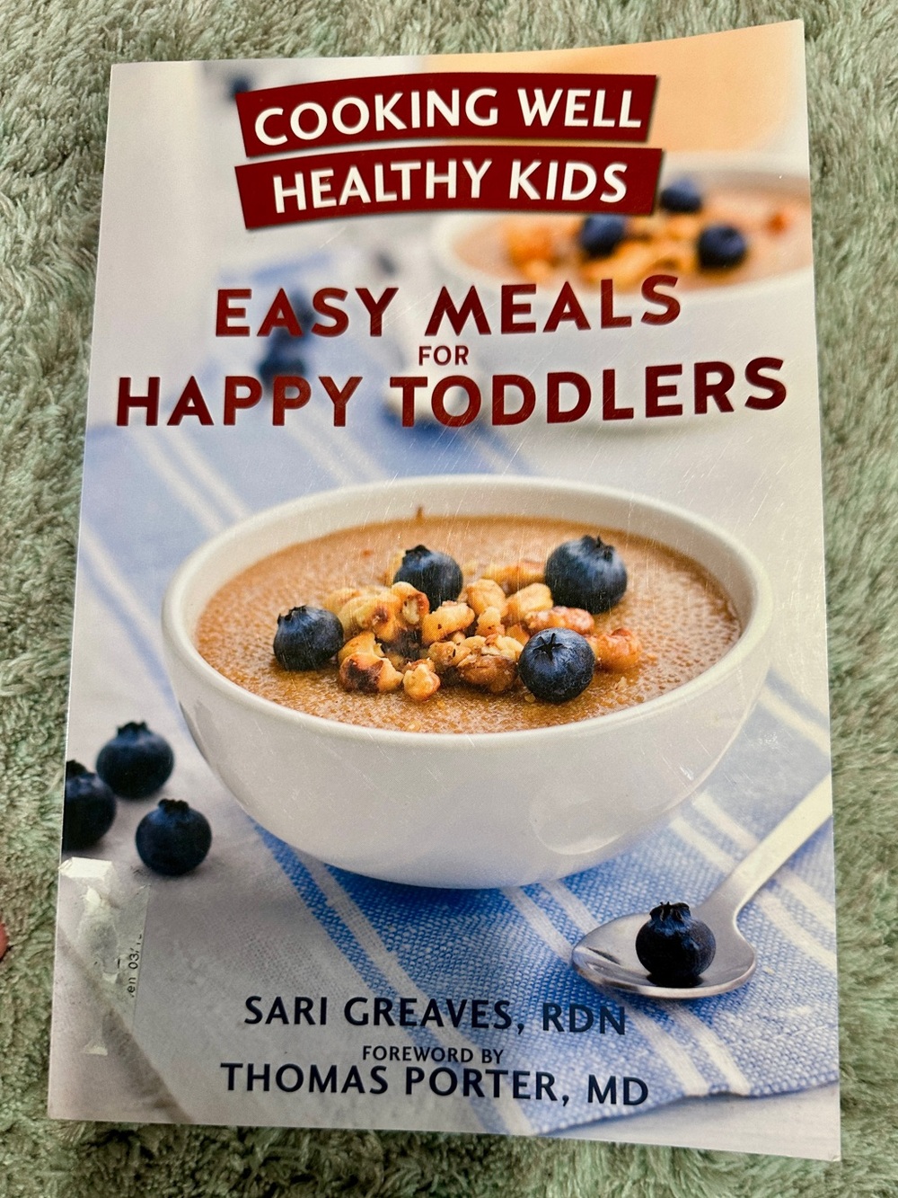 Cooking Well Healthy Kids: Easy Meals for Happy Toddlers - White & Blue Cover
